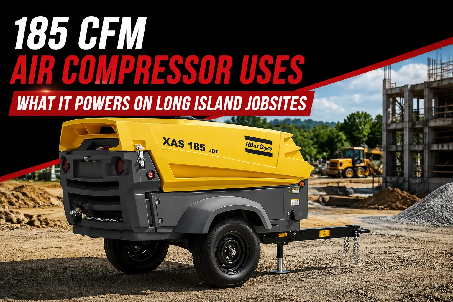 185 CFM Air Compressor Rental Long Island