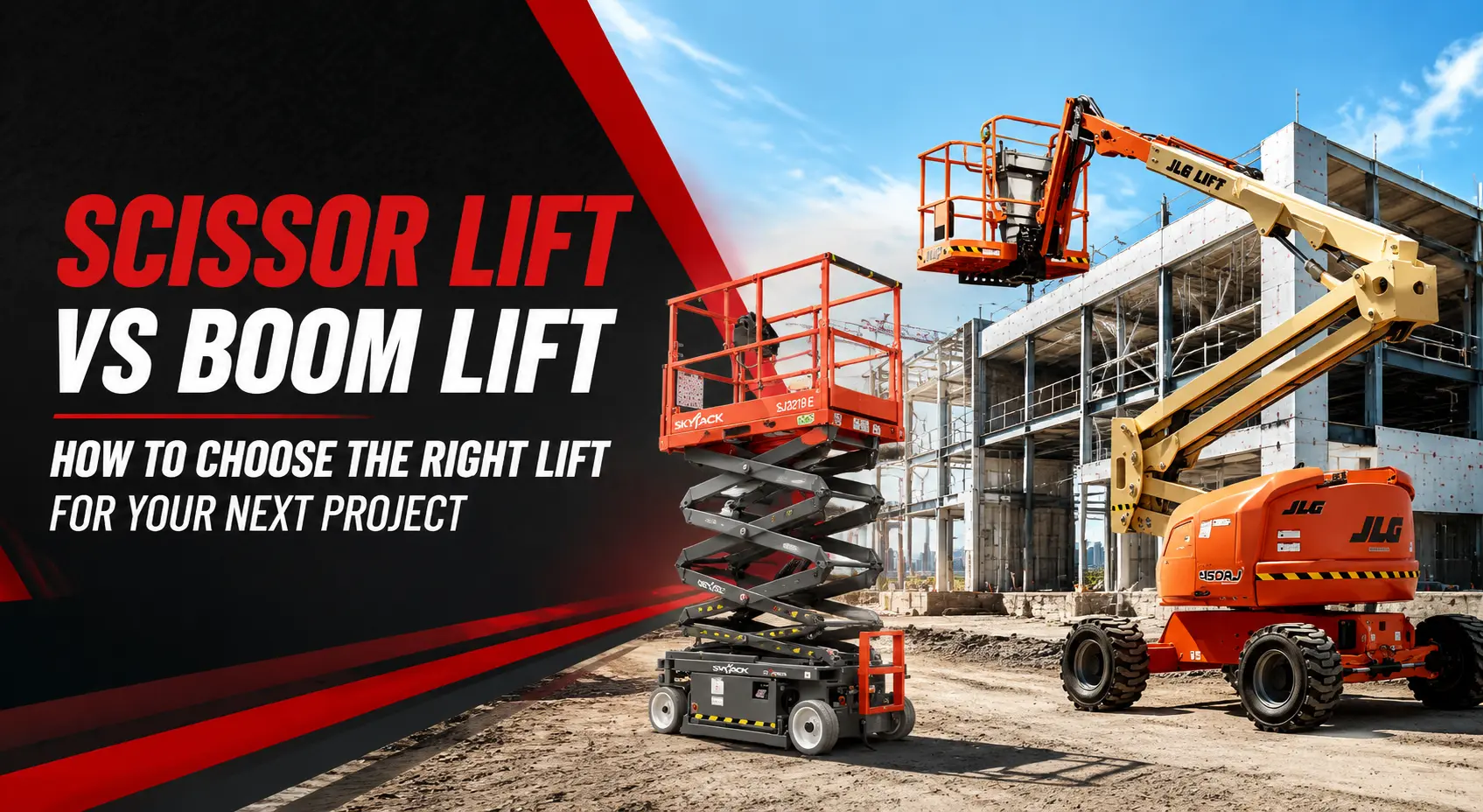 Scissor lift vs boom lift comparison on a commercial construction jobsite with Skyjack SJ3219 and JLG 450AJ aerial lifts