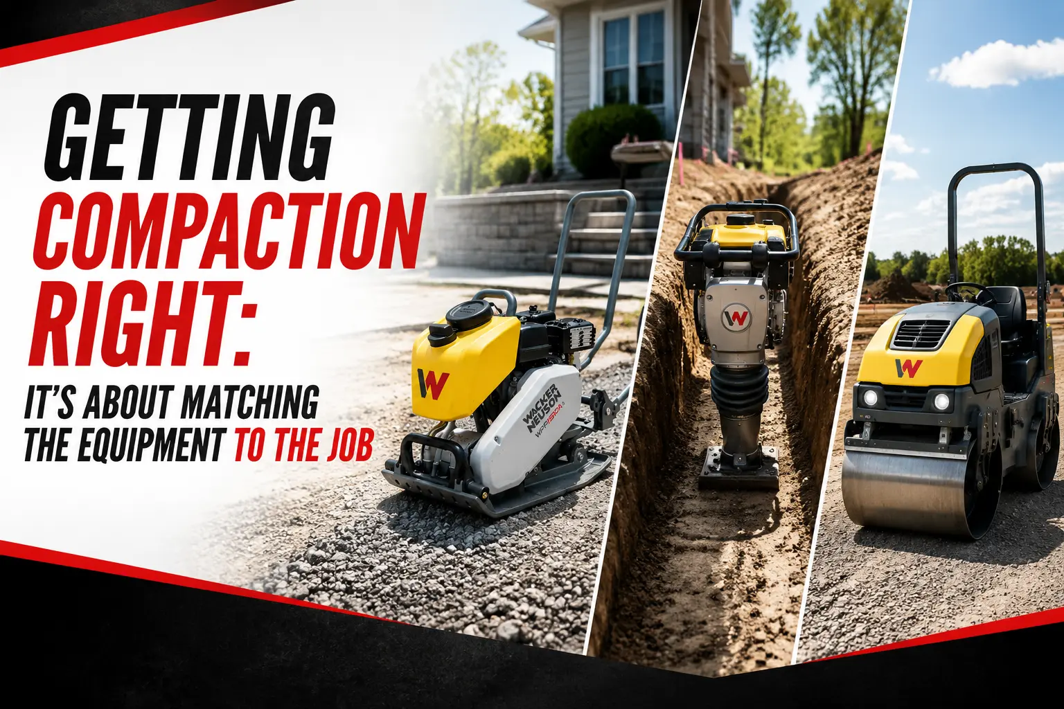 Getting Compaction Right: It’s About Matching the Equipment to the Job